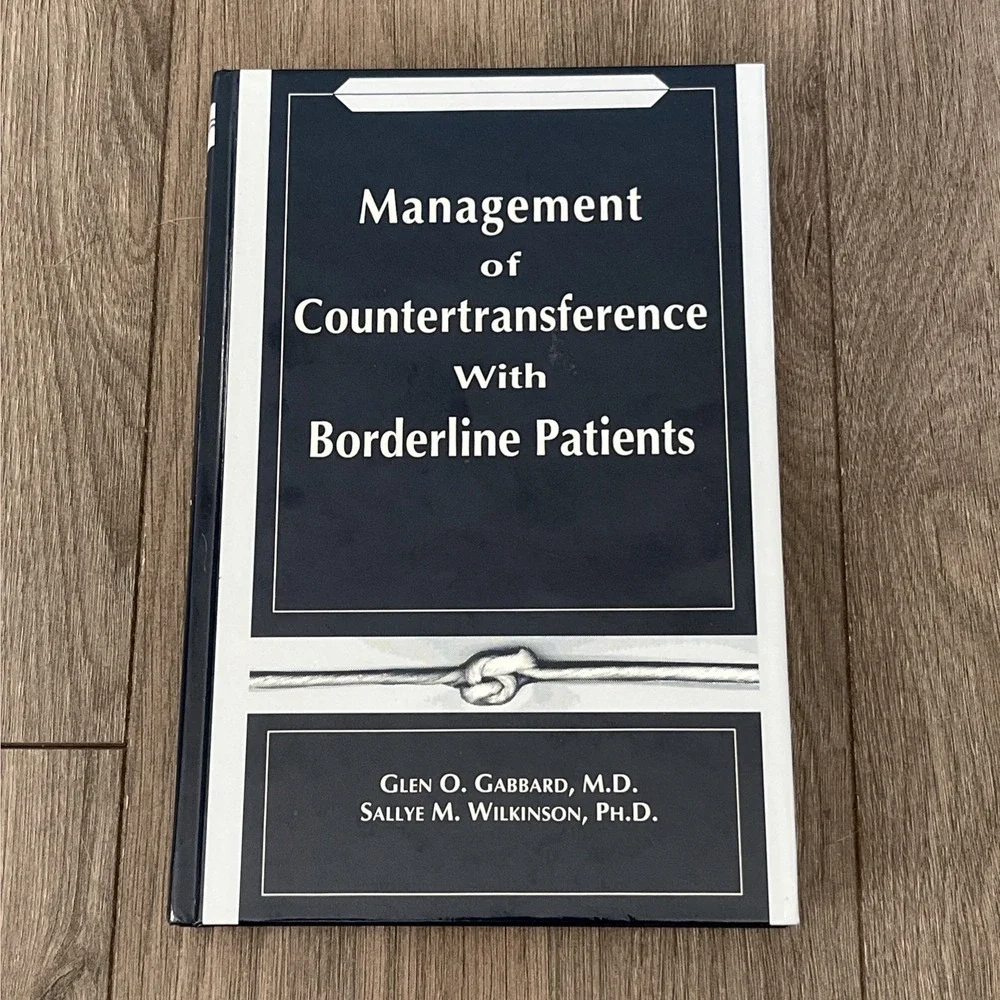 Management of Countertransference with Borderline Patients by Sallye M....